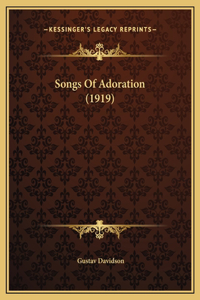 Songs Of Adoration (1919)