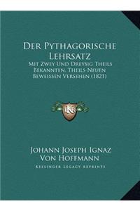 Der Pythagorische Lehrsatz