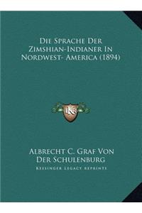 Die Sprache Der Zimshian-Indianer In Nordwest- America (1894)
