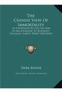The Chinese View Of Immortality