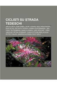 Ciclisti Su Strada Tedeschi