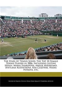 The Stars of Tennis Series