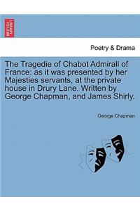 Tragedie of Chabot Admirall of France