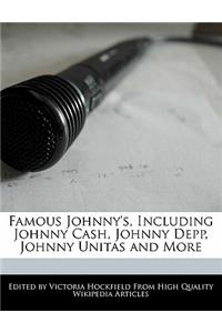 Famous Johnny's, Including Johnny Cash, Johnny Depp, Johnny Unitas and More