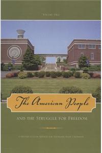 American People and the Struggle for Freedom, Volume Two