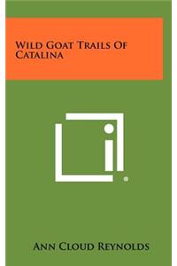 Wild Goat Trails of Catalina
