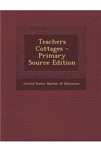 Teachers Cottages