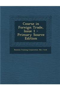Course in Foreign Trade, Issue 1