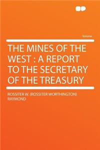 The Mines of the West
