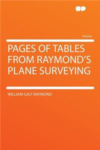 Pages of Tables from Raymond's Plane Surveying