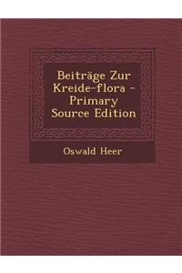 Beitrage Zur Kreide-Flora