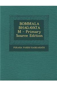 Bommala Bhagavatam - Primary Source Edition