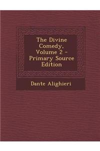 The Divine Comedy, Volume 2 - Primary Source Edition