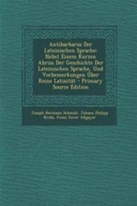 Antibarbarus Der Lateinischen Sprache