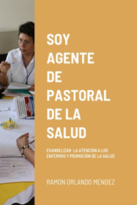 Soy Agente de Pastoral de la Salud