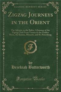 Zigzag Journeys in the Orient