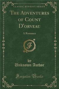 The Adventures of Count d'Orveau