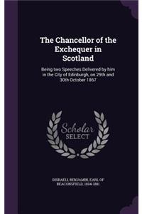 The Chancellor of the Exchequer in Scotland