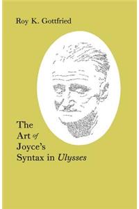 The Art of Joyce's Syntax in Ulysses