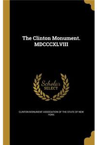 The Clinton Monument. MDCCCXLVIII