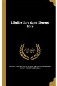 L'Église libre dans l'Europe libre