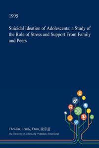 Suicidal Ideation of Adolescents