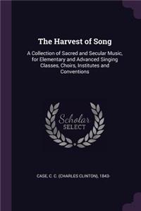 The Harvest of Song