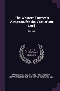 Western Farmer's Almanac, for the Year of our Lord