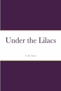 Under the Lilacs