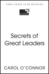 Secrets of Great Leaders