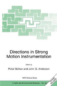 Directions in Strong Motion Instrumentation