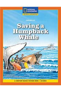 Content-Based Chapter Books Fiction (Science: Chronicles): Saving a Humpback Whale