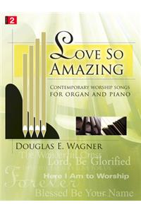 Love So Amazing