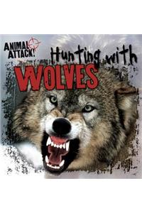 Hunting with Wolves