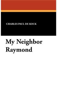 My Neighbor Raymond