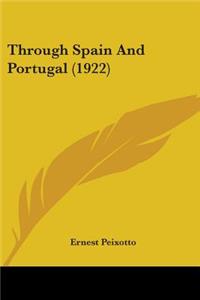 Through Spain And Portugal (1922)
