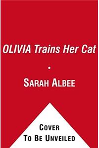 Olivia Trains Her Cat