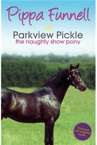 Tilly's Pony Tails: Parkview Pickle the Show Pony