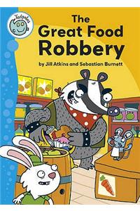 The Great Food Robbery