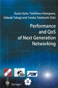Performance and Qos of Next Generation Networking