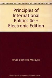 Principles of International Politics 4e + Electronic Edition