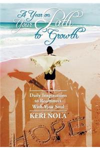 A Year on Your Path to Growth