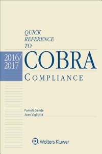 Quick Reference to Cobra Compliance: 2016/2017 Edition