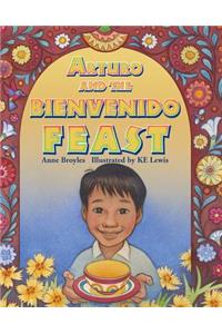 Arturo and the Bienvenido Feast