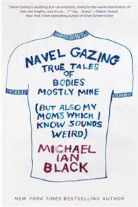 Navel Gazing