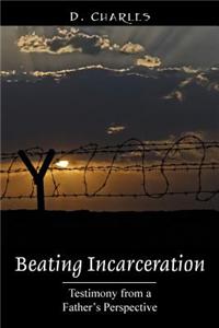 Beating Incarceration