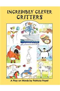 Incredibly Clever Critters