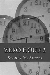 Zero Hour 2