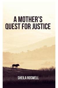 Mother's Quest for Justice