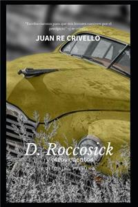 D Roccosick -Y Otros Cuentos